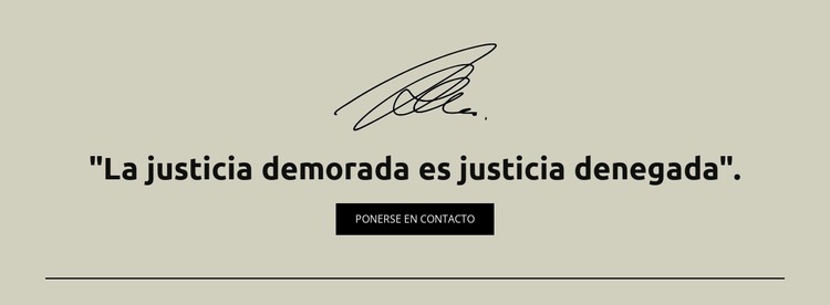 Justicia retrasada es justicia denegada Creador de sitios web HTML