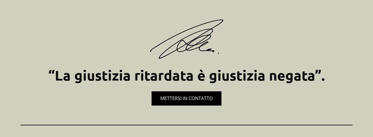 La giustizia ritardata è giustizia negata Progettazione di siti web