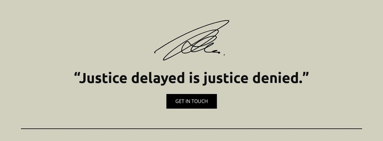 Justice delayed is justice denied Joomla Template