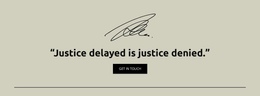 Justice Delayed Is Justice Denied