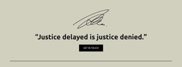 Justice Delayed Is Justice Denied - Creative Multipurpose Template