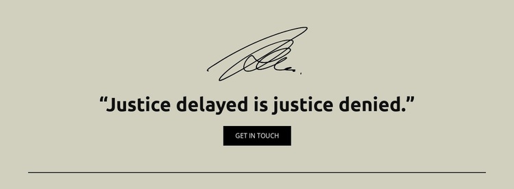 Justice delayed is justice denied Template