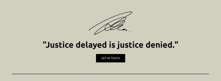 Justice delayed is justice denied Web Page Design