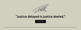 Justice Delayed Is Justice Denied