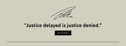 Justice Delayed Is Justice Denied - Creative Multipurpose Site Design