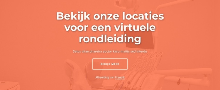 Bekijk onze locaties voor een virtuele rondleiding Bestemmingspagina