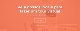 Veja Nossos Locais Para Fazer Um Tour Virtual