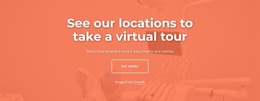 See Our Locations To Take A Virtual Tour - Website Templates