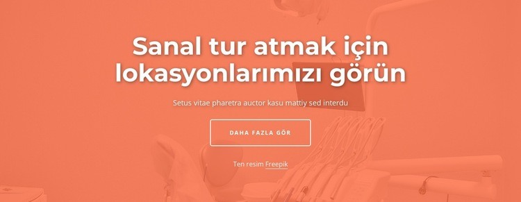 Sanal tur atmak için lokasyonlarımızı görün Açılış sayfası