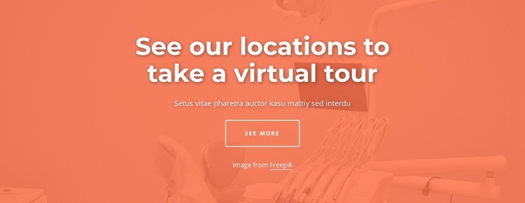 See our locations to take a virtual tour Website Builder Templates