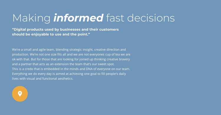 Making informed fast decision CSS Template