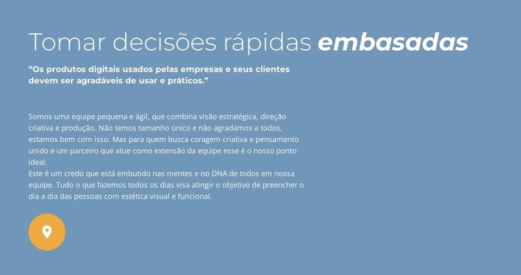 Tomar decisões rápidas e informadas Design do site