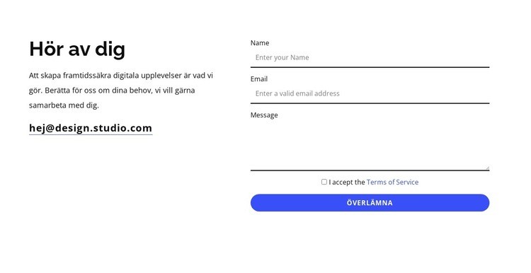Vi hjälper dig att komma i kontakt Hemsidedesign