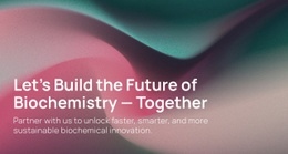 Next-Level Biochemical Innovation