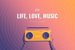 Life, Love, Music