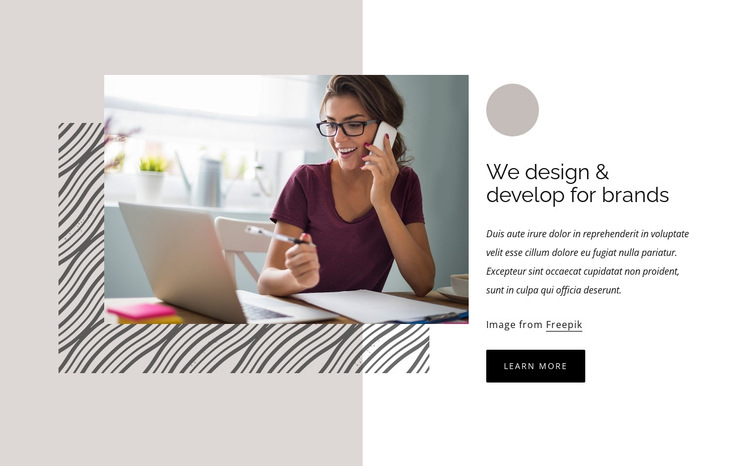 We design and develop for brands HTML5 Template