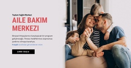 Aile Bakım Merkezi - Web Sitesi Tasarımı Ilhamı