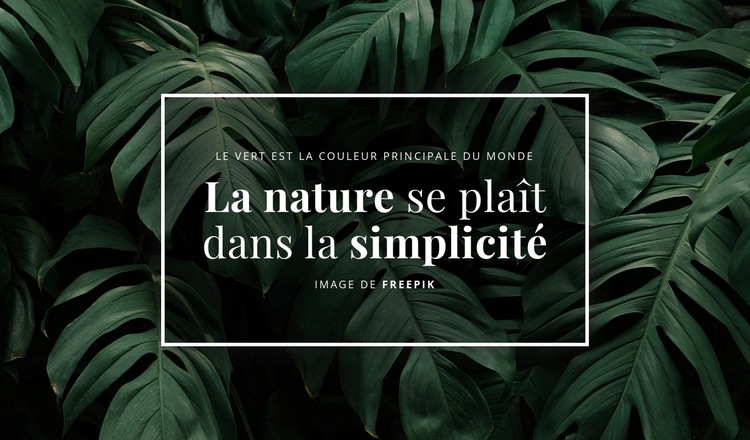 La nature se plait à la simplicité Modèle de site Web