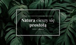 Natura Jest Zadowolona Z Prostoty