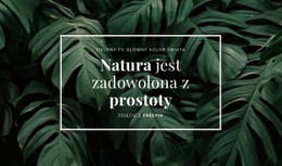 Natura Jest Zadowolona Z Prostoty