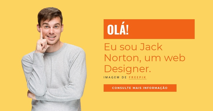 Eu sou Jack Norton, um web Designer. Construtor de sites HTML