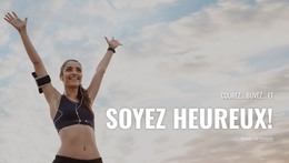 Courez Et Soyez Heureux!