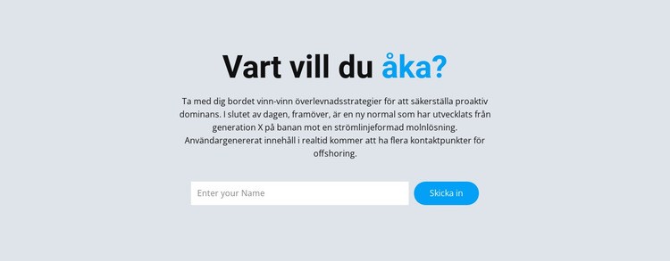 Vart vill du gå Hemsidedesign